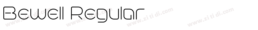 Bewell Regular字体转换 Bewell Regular字体转换